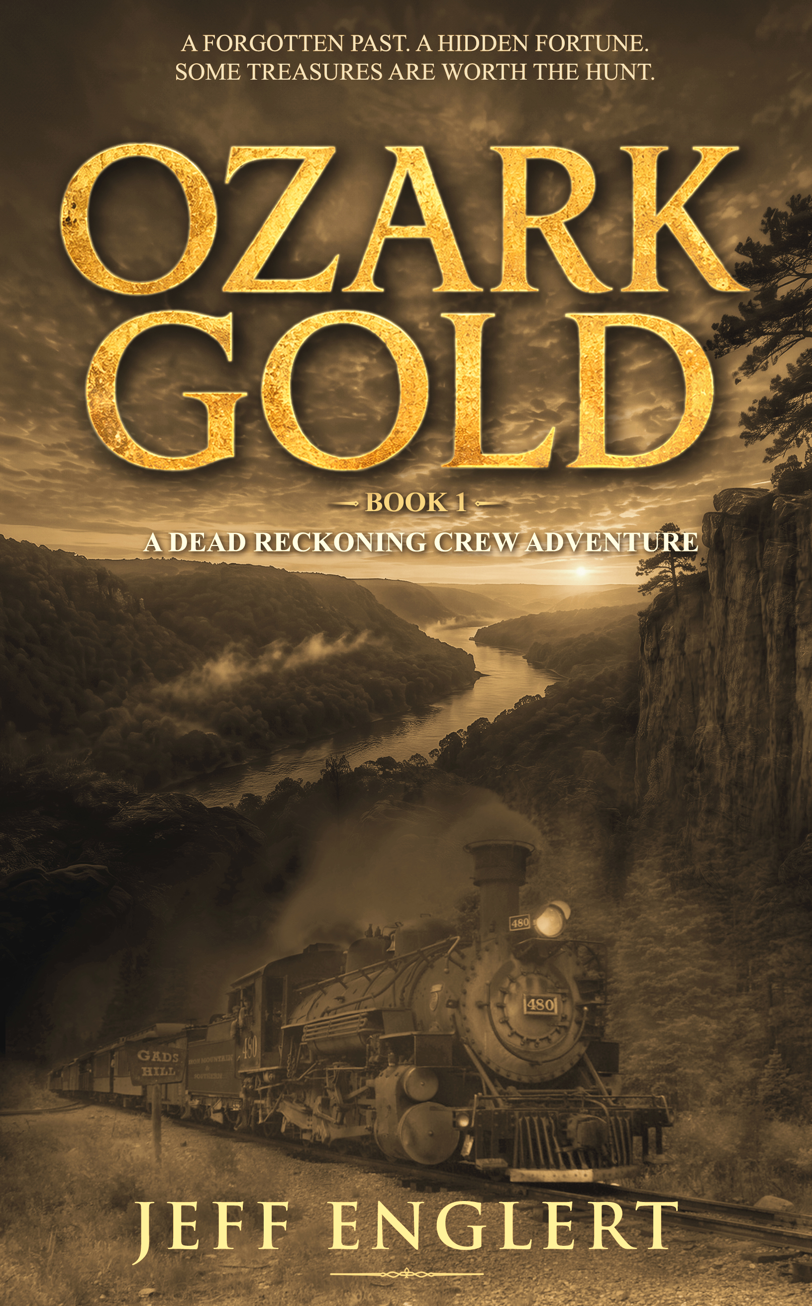 Ozark Gold by Jeff Englert - Book 1 of the Dead Reckoning Crew Series